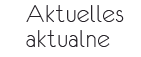 Aktuelles